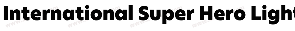 International Super Hero Light字体转换